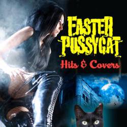 Faster Pussycat : Hits and Covers